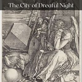The City of Dreadful Night 1: An Infernal regio that seeks dreamers – Games  From Folktales